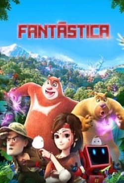 Fantástica – Uma Aventura no Mundo Boonie Bears Torrent (2020) Dual Áudio / Dublado WEB-DL 1080p – Download